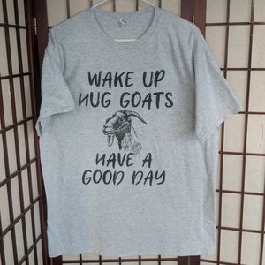 Graphic Tee Wake Up Hug Goats
